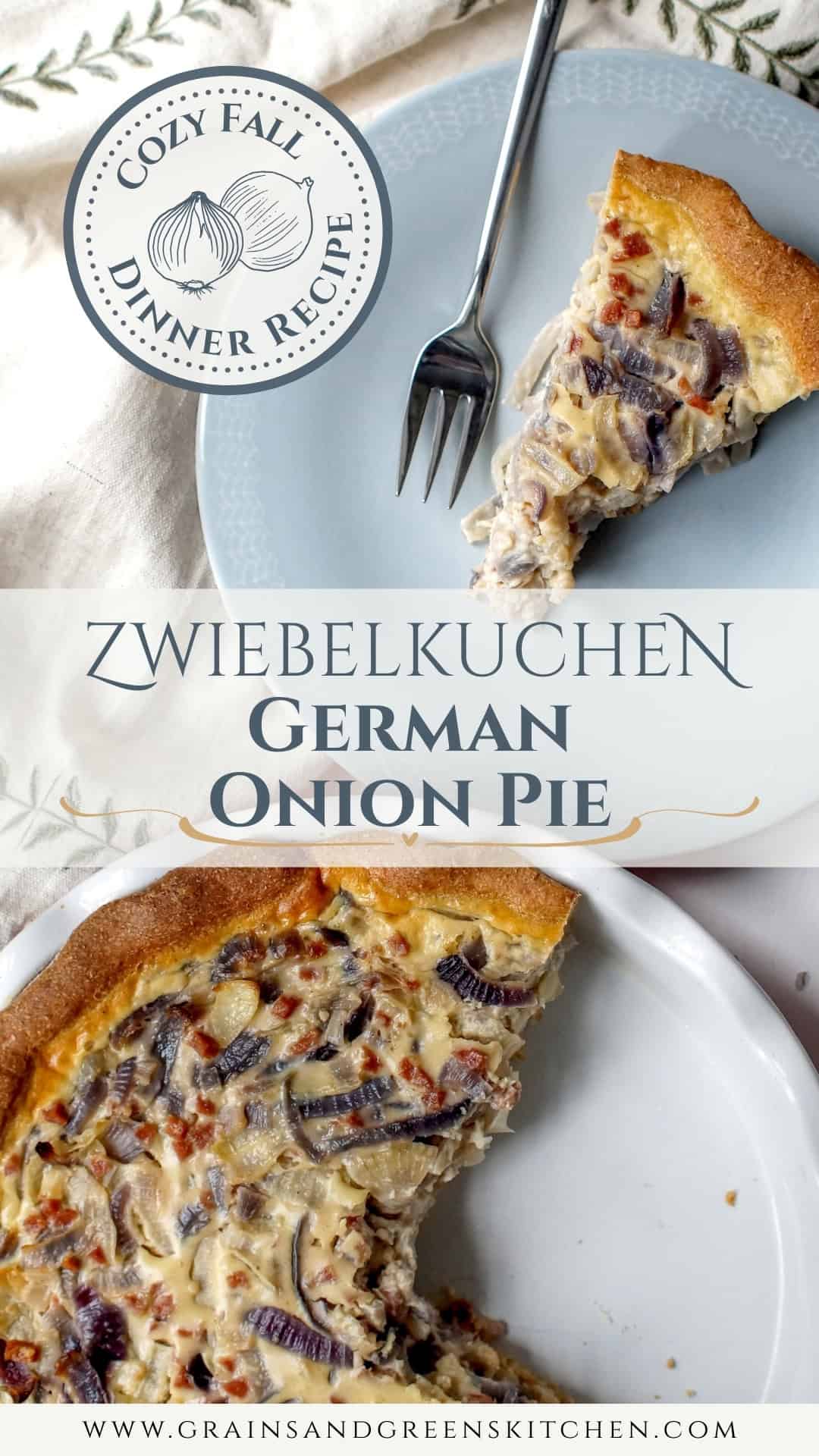 White fluted ceramic pie dish sits on a chipped white surface next to a pale blue plate holding a slice of German onion pie. A linen napkin with green embroidered leaves completes the scene. The text overlay reads "Zwiebelkuchen - German Onion Pie - Cozy Fall Dinner Recipe"